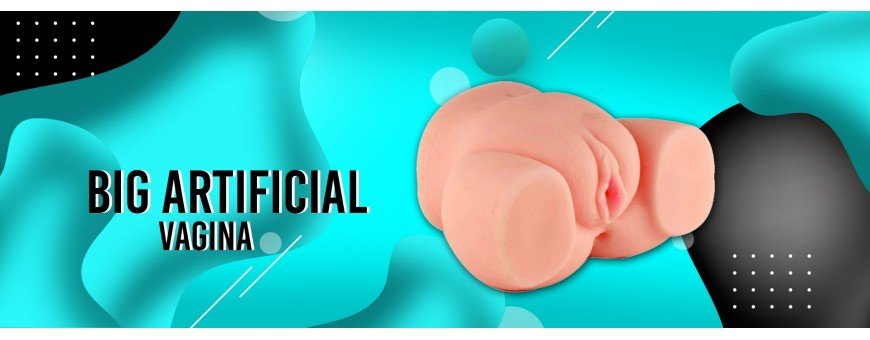 Big Artificial Vagina in Delhi Mumbai Kolkata Chennai Assam Andhra Pradesh and all over India